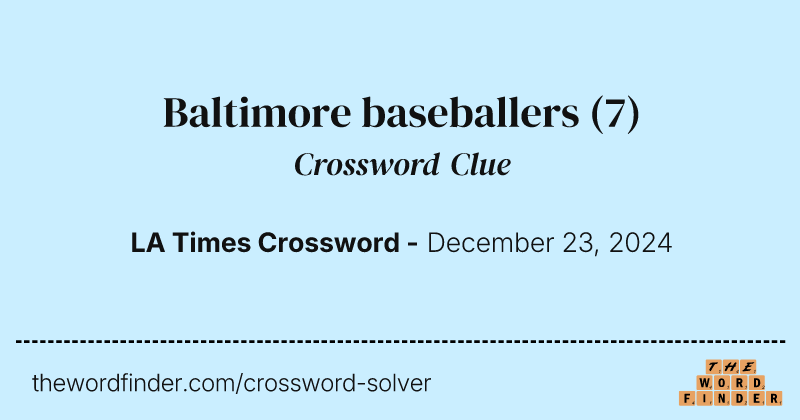 Baltimore baseballers crossword clue image