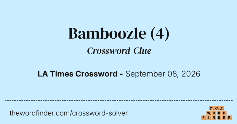 Bamboozle crossword clue image