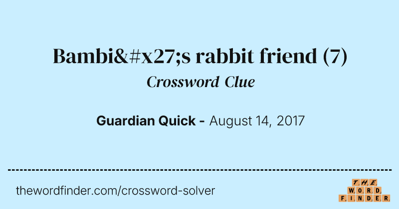Bambi's rabbit friend crossword clue image
