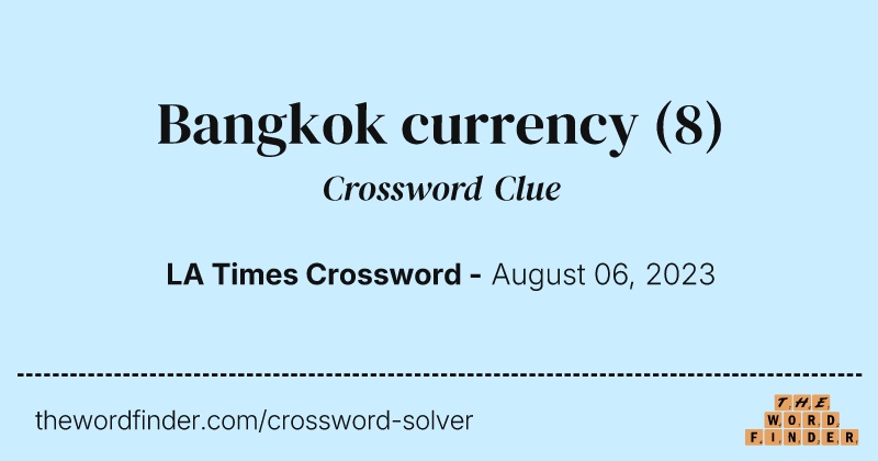 Bangkok currency crossword clue image