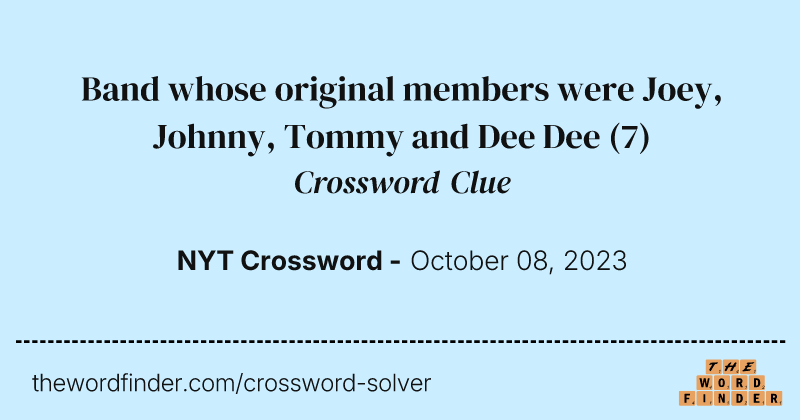 Band whose original members were Joey, Johnny, Tommy and Dee Dee crossword clue image