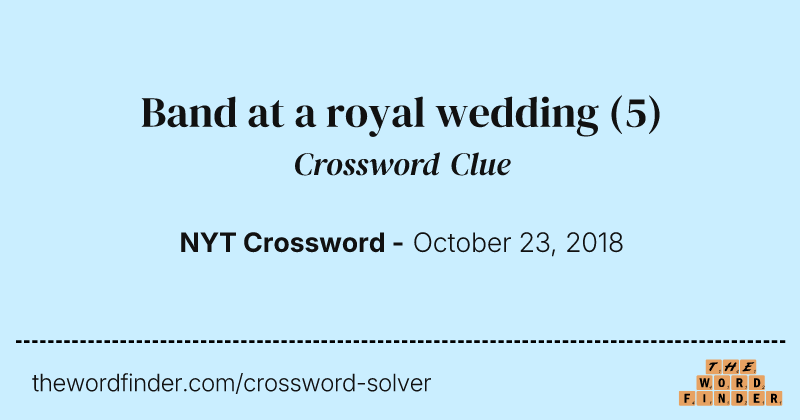 Band at a royal wedding crossword clue image