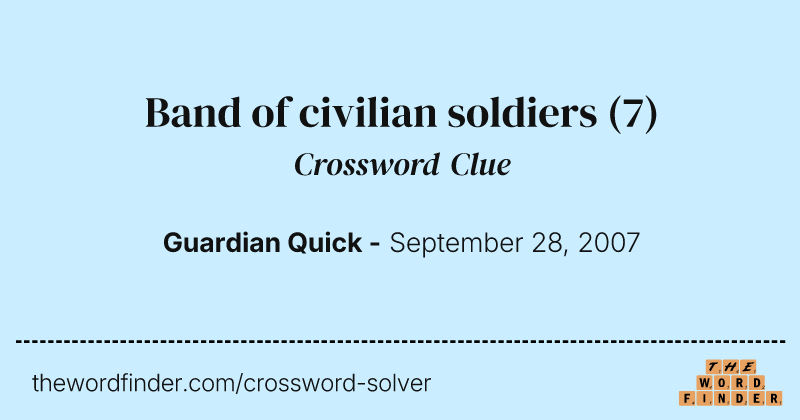 Band of civilian soldiers crossword clue image