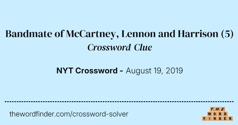 Bandmate of McCartney, Lennon and Harrison crossword clue image