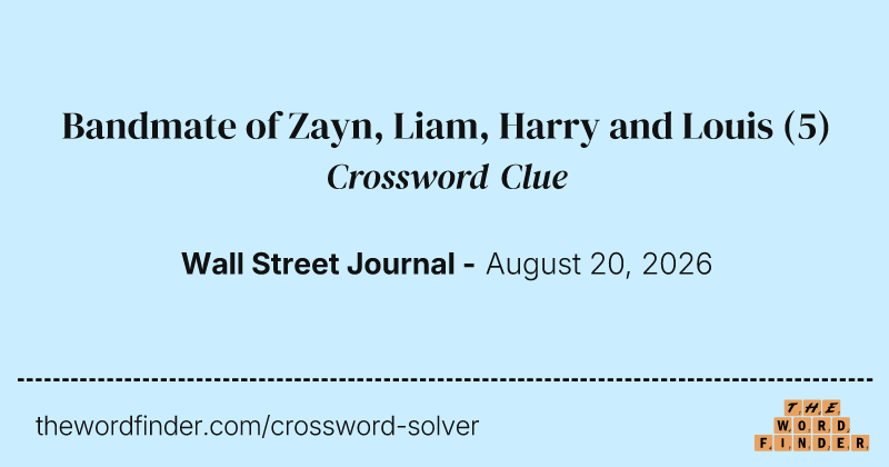Bandmate of Zayn, Liam, Harry and Louis crossword clue image