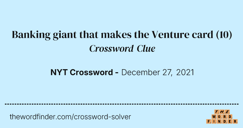 Banking giant that makes the Venture card crossword clue image