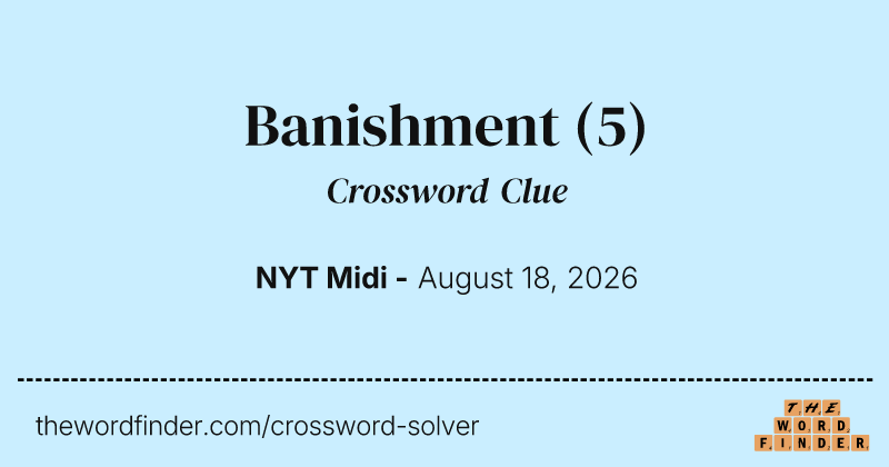 Banishment crossword clue image