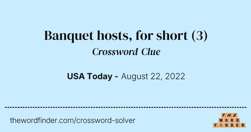 Banquet hosts, for short crossword clue image