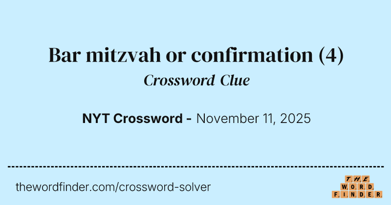 Bar mitzvah or confirmation crossword clue image