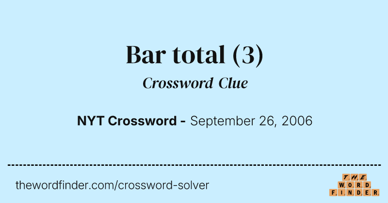 Bar total crossword clue image