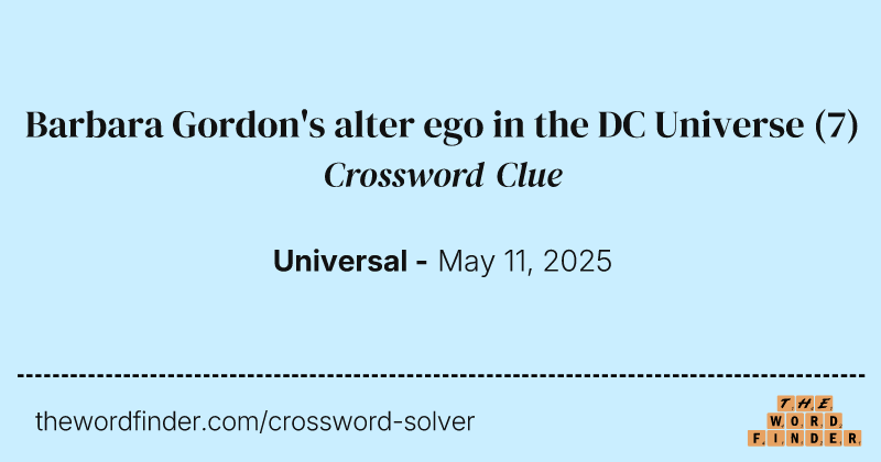 Barbara Gordon's alter ego in the DC Universe crossword clue image