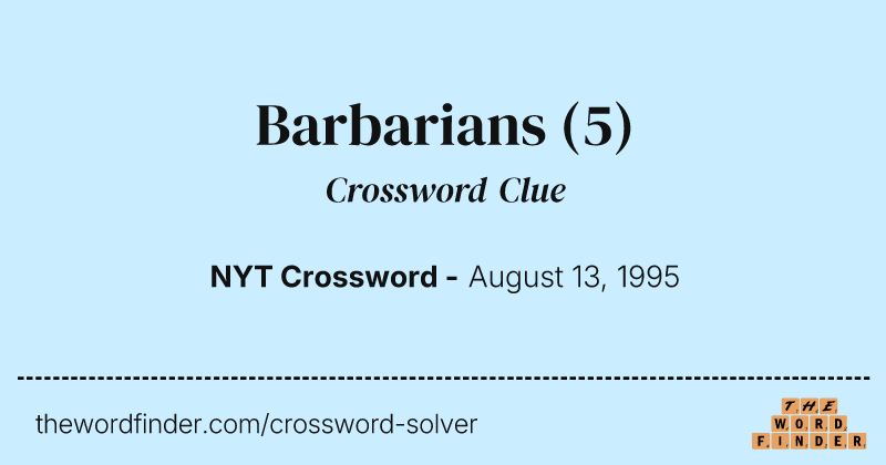 Barbarians crossword clue image