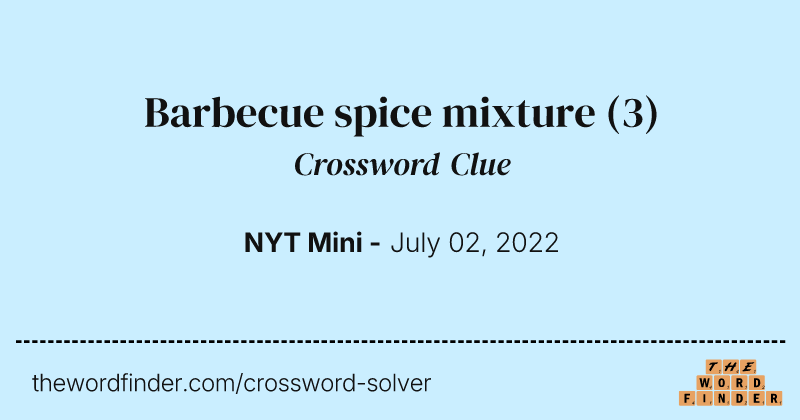 Barbecue spice mixture crossword clue image