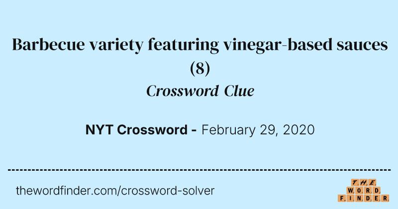 Barbecue variety featuring vinegar-based sauces crossword clue image