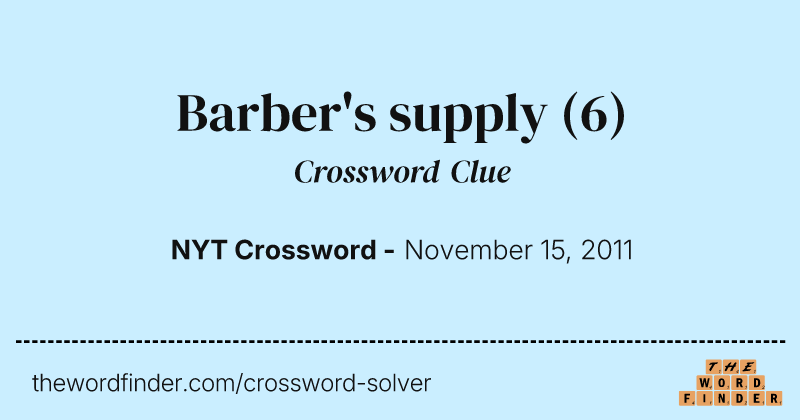 Barber's supply crossword clue image