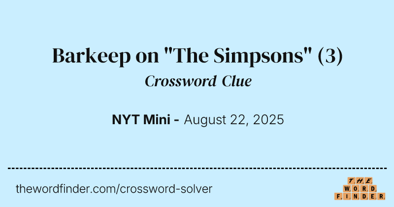 Barkeep on "The Simpsons" crossword clue image