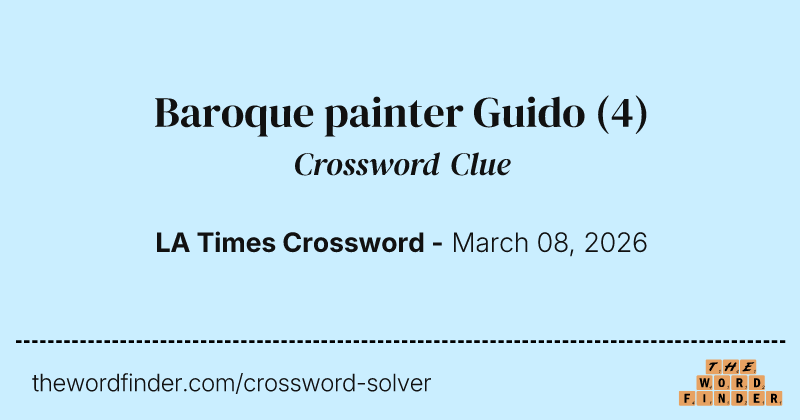Baroque painter Guido crossword clue image