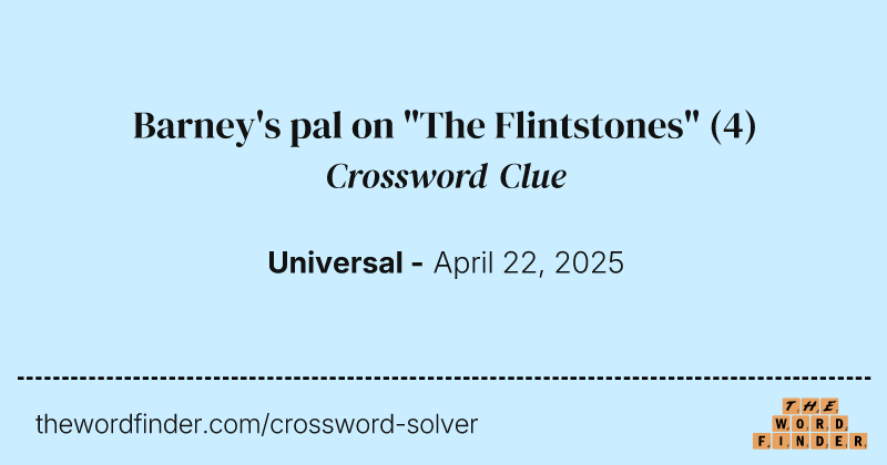 Barney's pal on "The Flintstones" crossword clue image