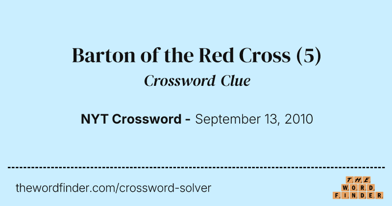 Barton of the Red Cross crossword clue image
