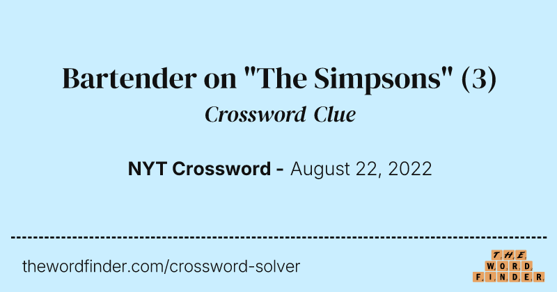 Bartender on "The Simpsons" crossword clue image