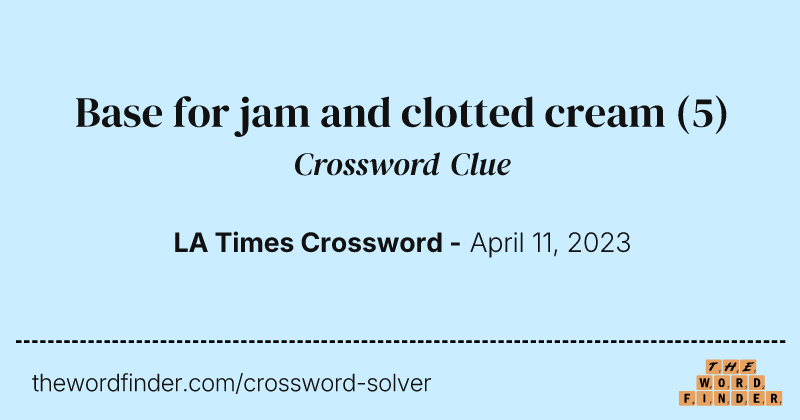 Base for jam and clotted cream crossword clue image
