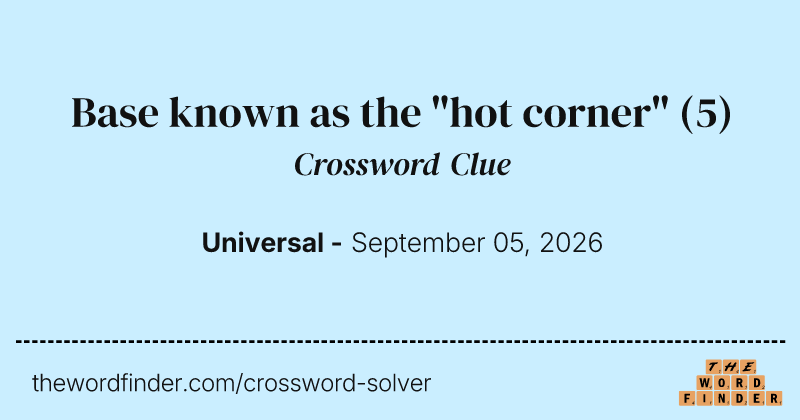 Base known as the "hot corner" crossword clue image