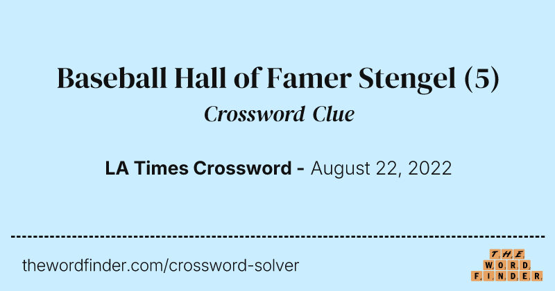 Baseball Hall of Famer Stengel crossword clue image