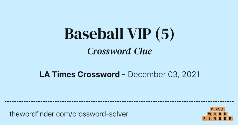 Baseball VIP crossword clue image