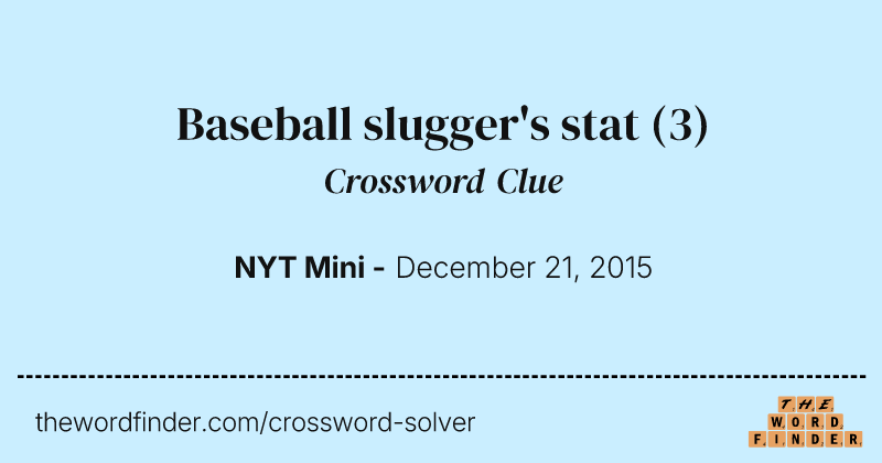 Baseball slugger's stat crossword clue image