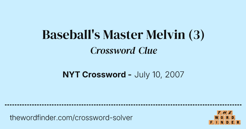 Baseball's Master Melvin crossword clue image
