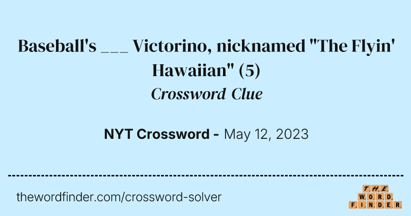 Baseball's ___ Victorino, nicknamed "The Flyin' Hawaiian" crossword clue image