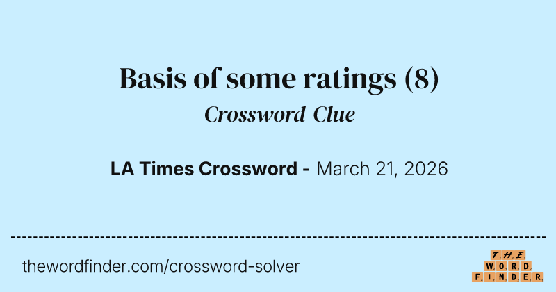 Basis of some ratings crossword clue image