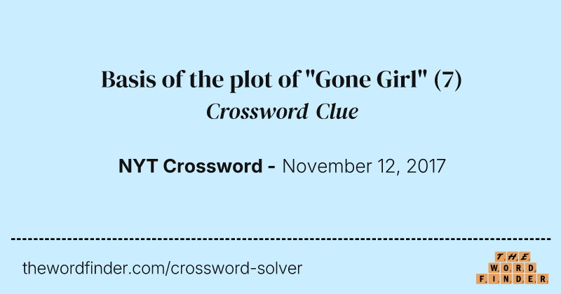 Basis of the plot of "Gone Girl" crossword clue image