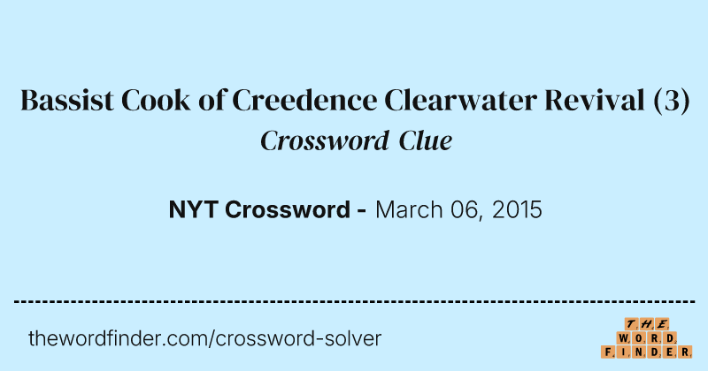 Bassist Cook of Creedence Clearwater Revival crossword clue image