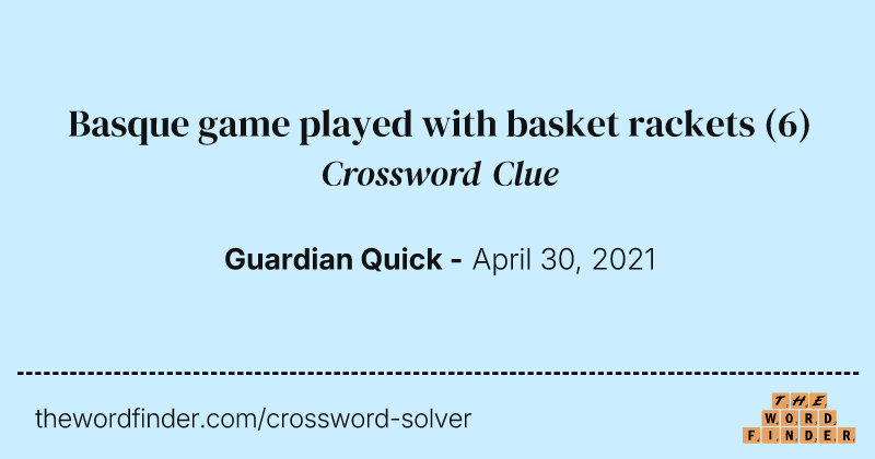 Basque game played with basket rackets crossword clue image