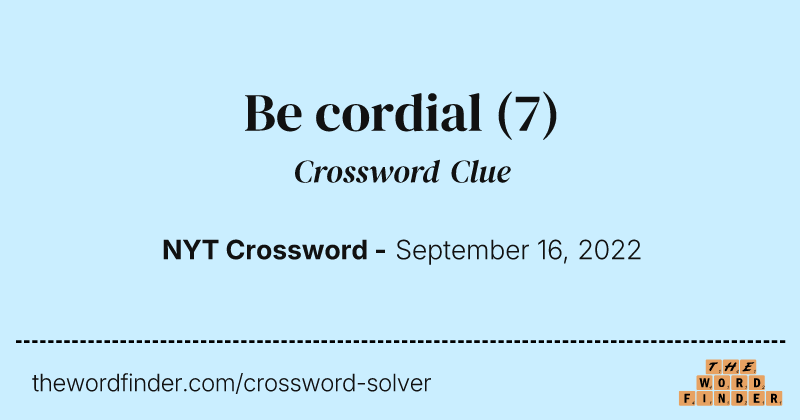 Be cordial crossword clue image