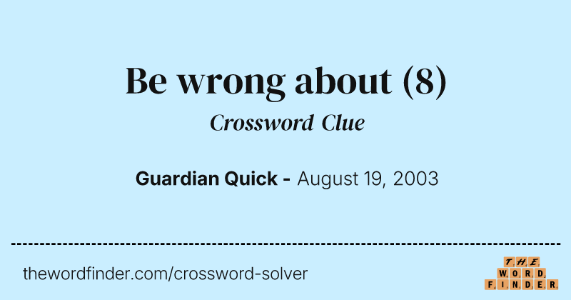 Be wrong about crossword clue image