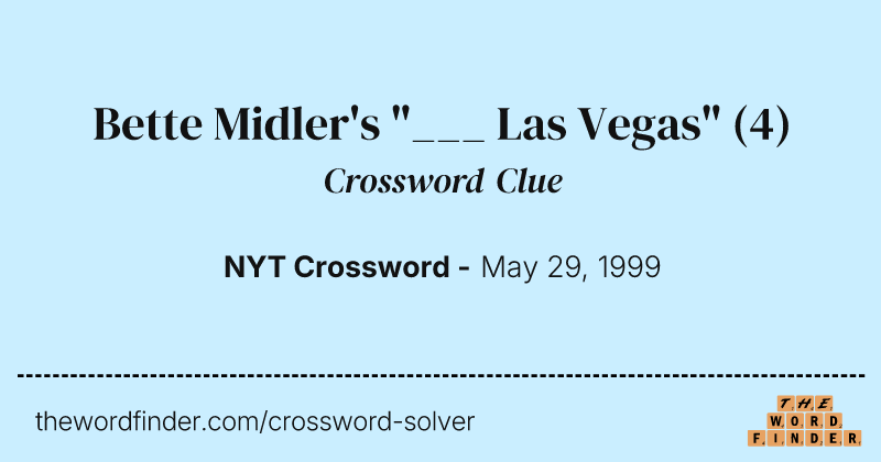 Bette Midler's "___ Las Vegas" crossword clue image