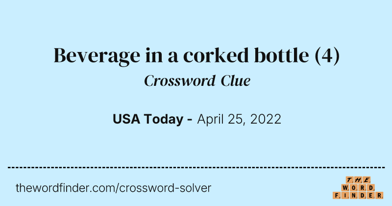 Beverage in a corked bottle crossword clue image
