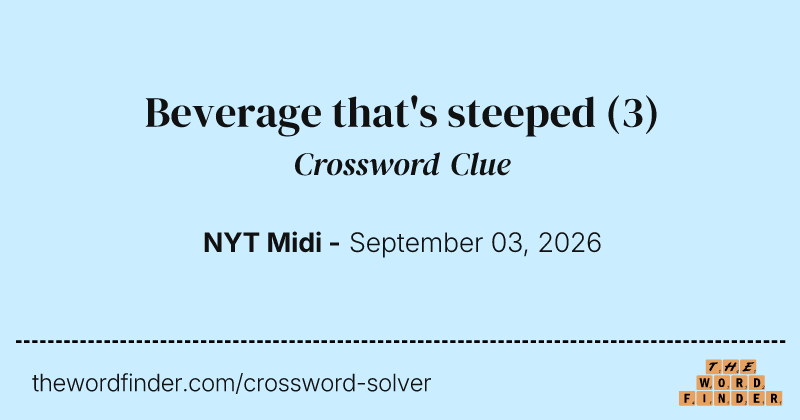 Beverage that's steeped crossword clue image