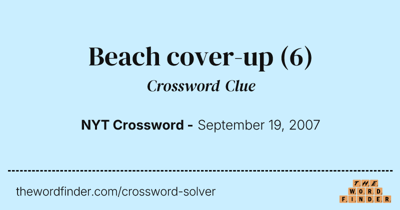 Beach cover-up crossword clue image