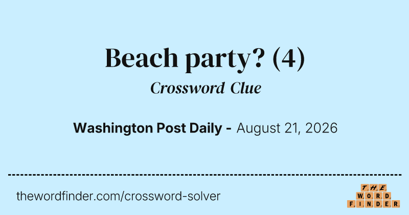 Beach party? crossword clue image