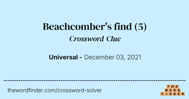 Beachcomber's find crossword clue image
