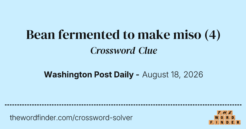 Bean fermented to make miso crossword clue image