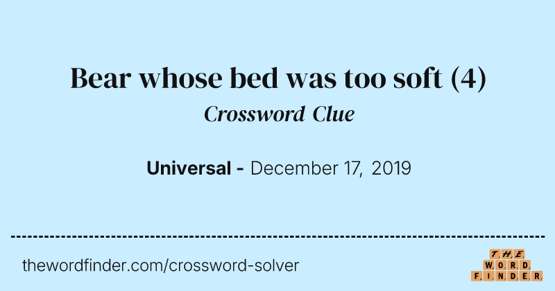 Bear whose bed was too soft crossword clue image