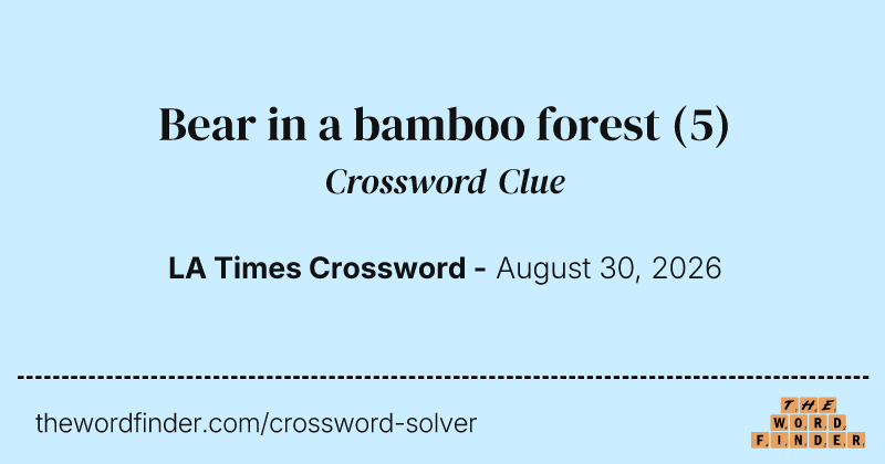 Bear in a bamboo forest crossword clue image