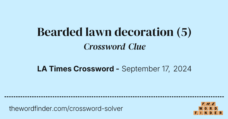 Bearded lawn decoration crossword clue image