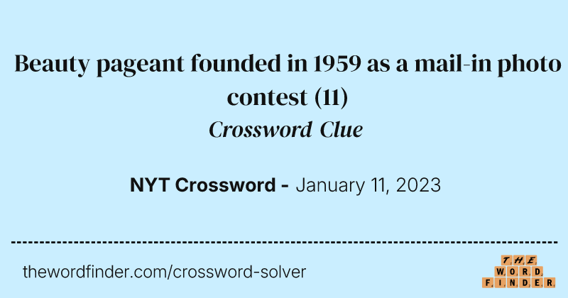 Beauty pageant founded in 1959 as a mail-in photo contest crossword clue image