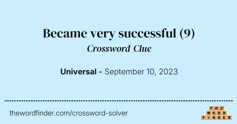Became very successful crossword clue image