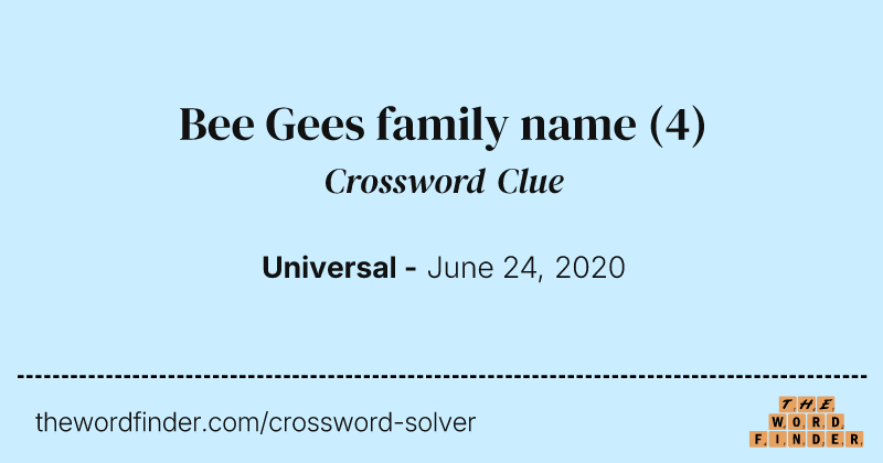 Bee Gees family name crossword clue image